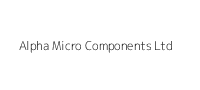 Alpha Micro Components Ltd